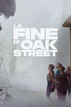 La fine di Oak Street