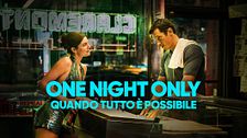 One night only - Quando tutto è possibile