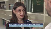 Milano, modella molestata e aggredita in pieno giorno