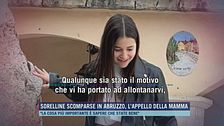 Sorelline scomparse in Abruzzo, l'appello della mamma