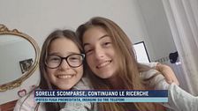 Sorelle scomparse, continuano le ricerche