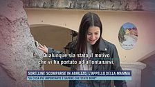 Sorelline scomparse in Abruzzo, l'appello della mamma