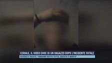 Ceriale, il video choc di un ragazzo dopo l'incidente fatale