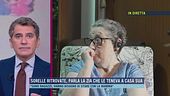 Sorelle ritrovate, parla la zia che le teneva a casa sua