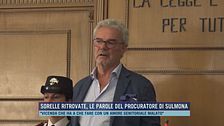 Sorelle ritrovate, le parole del procuratore di Sulmona