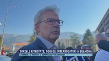 Sorelle ritrovate, oggi gli interrogatori a Sulmona