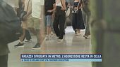Ragazza sfregiata in metro, l'aggressore resta in cella