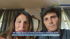 Il racconto choc della donna rapinata in villa: "Mi hanno messo la pistola in bocca e legata al letto"
