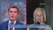 Piacenza, la mamma di Aurora sulla confessione del fidanzato