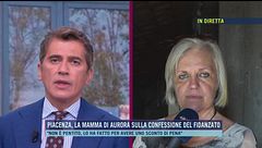 Piacenza, la mamma di Aurora sulla confessione del fidanzato