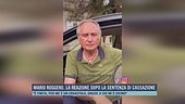 Mario Roggero, la reazione dopo la sentenza di Cassazione
