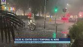 Caldo al centro-sud e temporali al nord