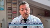 Le prime giornate di Mario Roggero in carcere