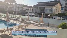 Bambini morti in piscina, dal caso di Sestri Levante a Milano Marittima