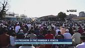 La preghiera di fine ramadan a Venezia