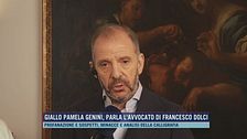 Giallo Pamela Genini, parla l'avvocato di Francesco Dolci