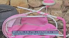 Morte Beatrice, in una lettera la ricostruzione della mamma