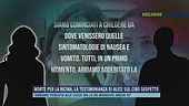 Morte per ricina, la testimonianza di Alice sul cibo sospetto