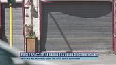 Furti e spaccate, la rabbia e la paura dei commercianti