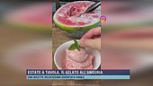Estate a tavola, il gelato all'anguria
