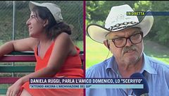 Daniela Ruggi, parla l'amico Domenico, lo "sceriffo"