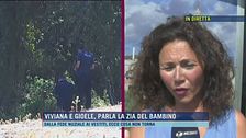Viviana e Gioele, parla la zia del bambino