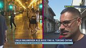 Dalla malamovida alle risse fino al turismo cafone