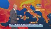 Meteo, Italia divisa tra temporali e caldo intenso