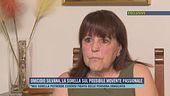 Omicidio Silvana Damato, la sorella sul possibile movente passionale