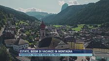 Estate, boom di vacanze in montagna
