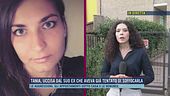 Tania, uccisa dal suo ex che aveva già tentato di soffocarla