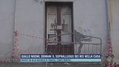 Giallo Noemi, domani il sopralluogo dei Ris nella casa