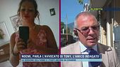 Noemi, parla l'avvocato di Tony, l'amico indagato