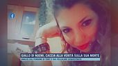 Giallo di Noemi Impellizzeri, caccia alla verità sulla sua morte