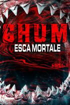 Chum - Esca mortale