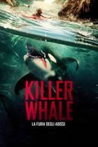 Killer whale - La furia degli abissi