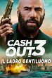 Trailer - Cash out 3 - il ladro gentiluomo
