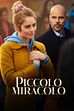 Trailer - Piccolo miracolo