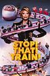 Trailer - Stop! that! train!