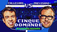 Callegari vs Trevisani: 8a puntata