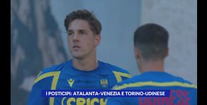 I posticipi: Atalanta-Venezia e Torino-Udinese