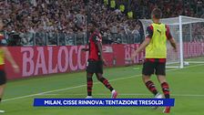 Milan, Cisse rinnova: tentazione Tresoldi