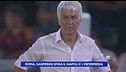 Roma, Gasperini sfida il Napoli e l'infermeria