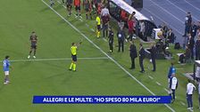 Allegri e le multe: "Ho speso 80mila euro!"