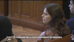 I compagni della Salis condannati in Ungheria