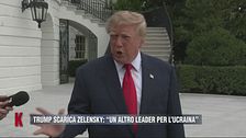 Trump scarica Zelensky: "Un altro leader per l'Ucraina"