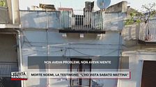 Noemi Impellizzeri, la testimone: "L'ho vista sabato mattina"