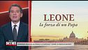 Domenica alle 8.45, su Canale 5, lo speciale: "Leone, la forza di un Papa"