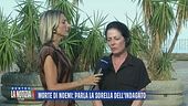 Morte Noemi Impellizzeri: parla la sorella dell'indagato