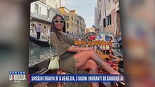 Sposini travolti a Venezia, i sogni infranti di Gabriella